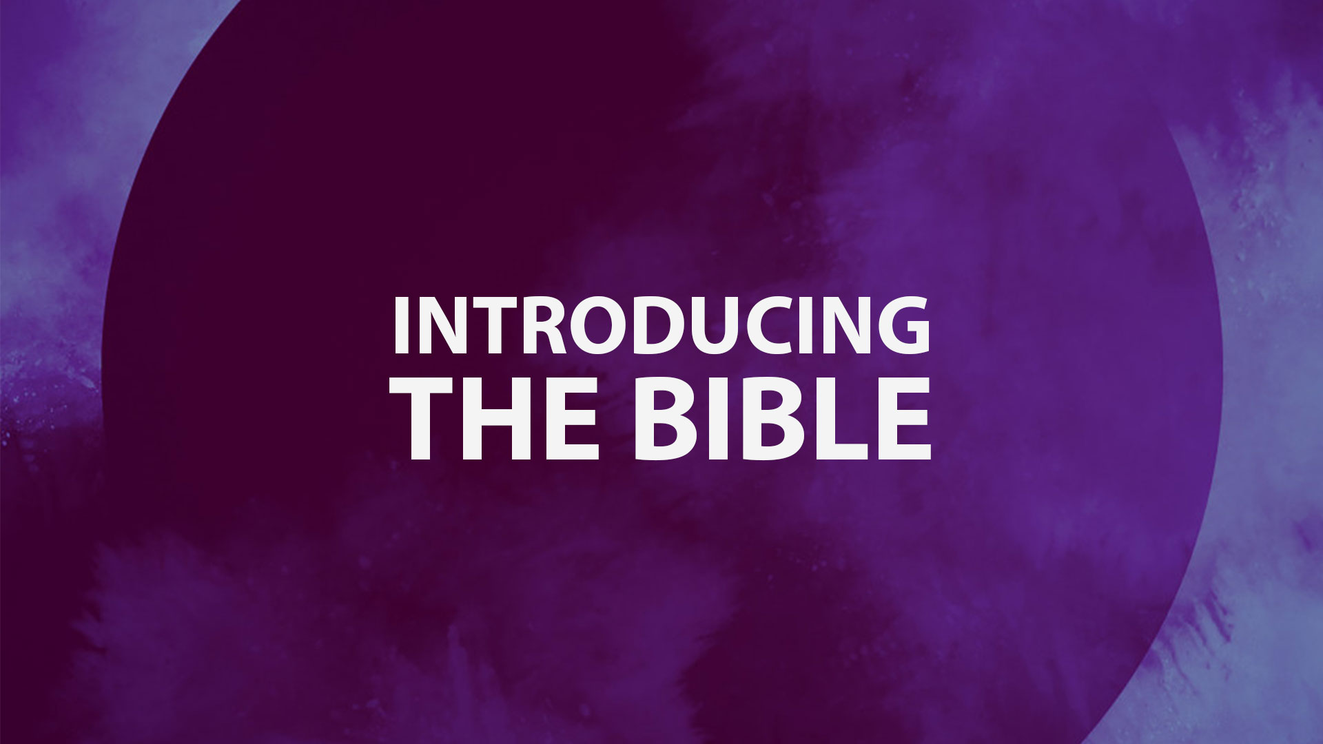 Part 1: Introducing The Bible - Bible Society