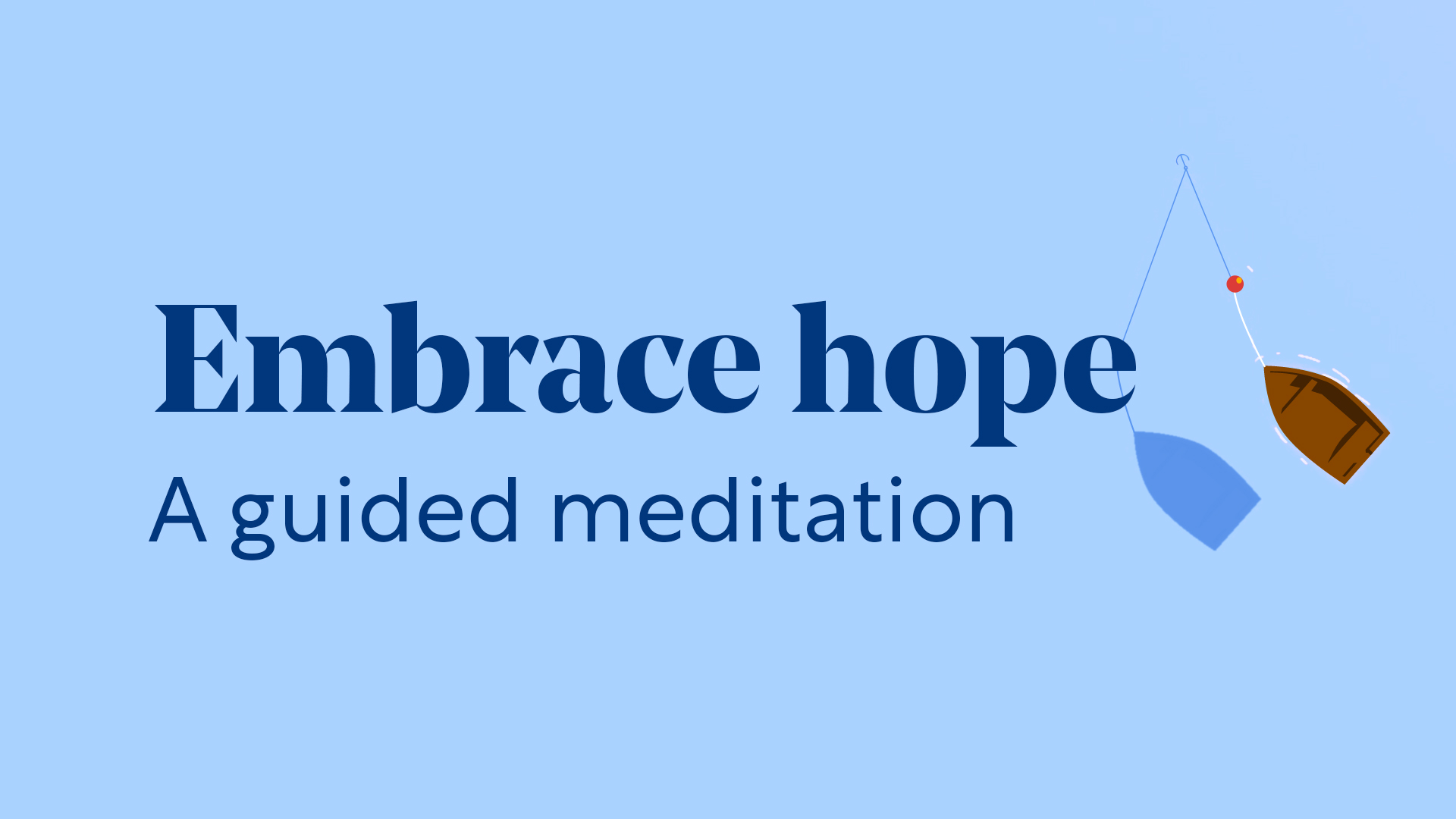 Meditation for hope